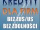 kredyty_gotowkowe_dla_firm_bez_zus_