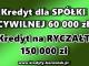 kredyt_na_ryczalt_150_tys_i_spolke_