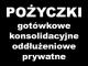pozyczki_gotowkowe_konsolidacyjne_o