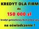 kredyt_firmowy_do_150_tys_na_oswiad
