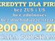 kredyty_dla_firm_bez_zdolnosci_ze_s
